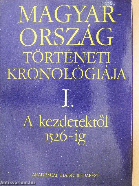 Magyarország történeti kronológiája I-IV.