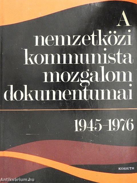 A nemzetközi kommunista mozgalom dokumentumai