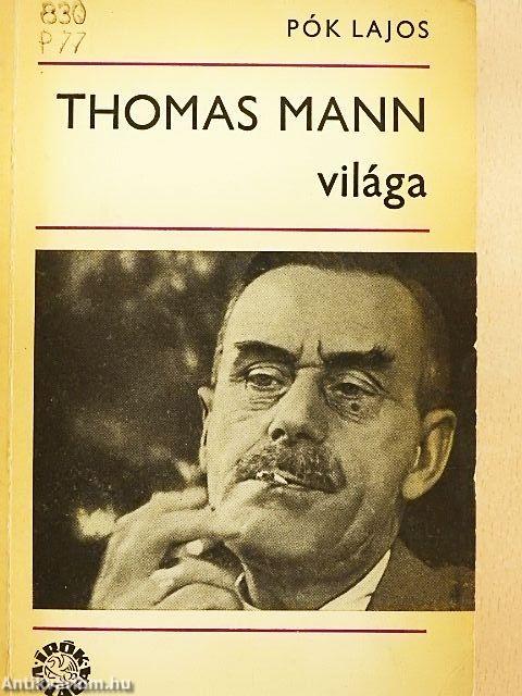 Thomas Mann világa