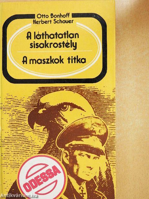 A láthatatlan sisakrostély/A maszkok titka