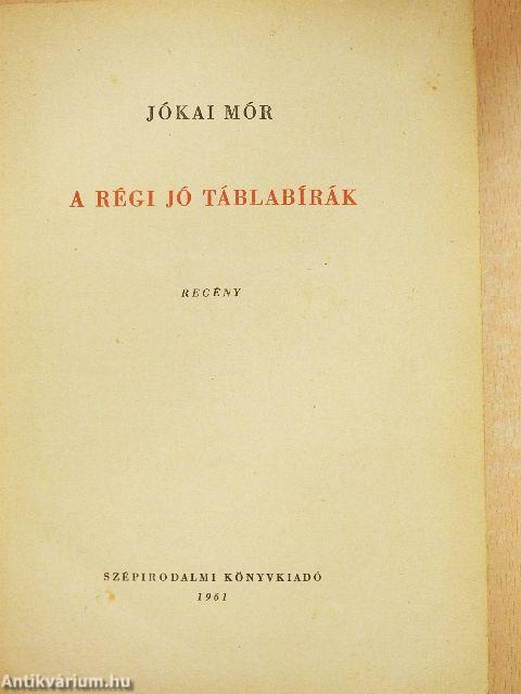 A régi jó táblabírák