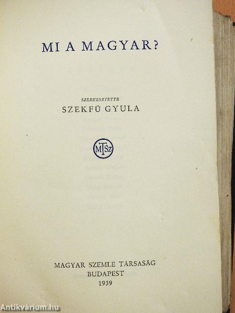 Mi a magyar? (rossz állapotú)