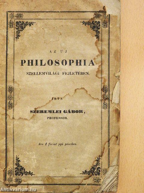 Az uj philosophia szellemvilági fejletében (rossz állapotú)