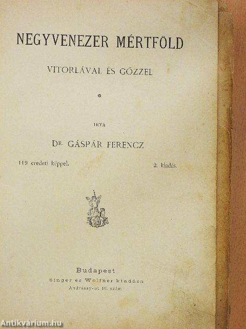 Negyvenezer mértföld vitorlával és gőzzel (rossz állapotú)