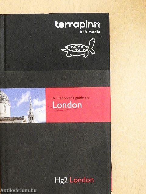A Hedonist's Guide to London