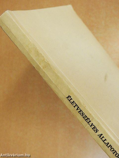 Életveszélyes állapotok körzeti orvosi ellátása