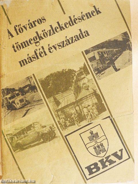 A főváros tömegközlekedésének másfél évszázada II.