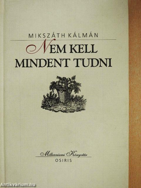 Nem kell mindent tudni