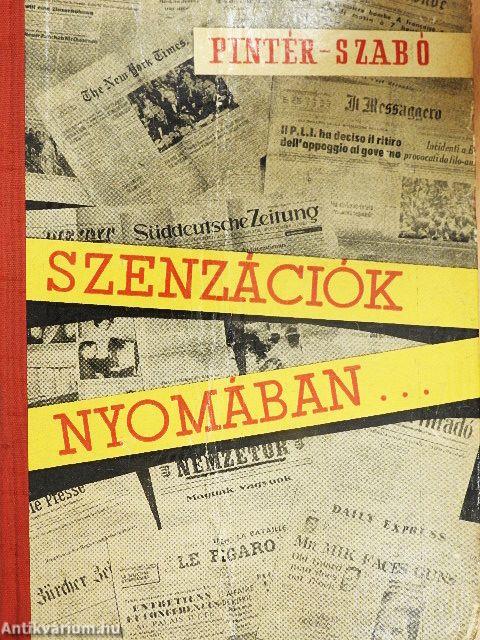 Szenzációk nyomában...