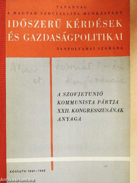 A Szovjetunió Kommunista Pártja XXII. kongresszusának anyaga