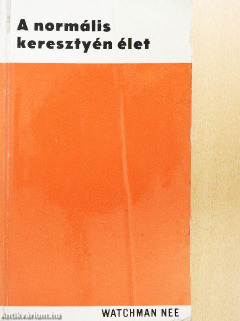 A normális keresztyén élet