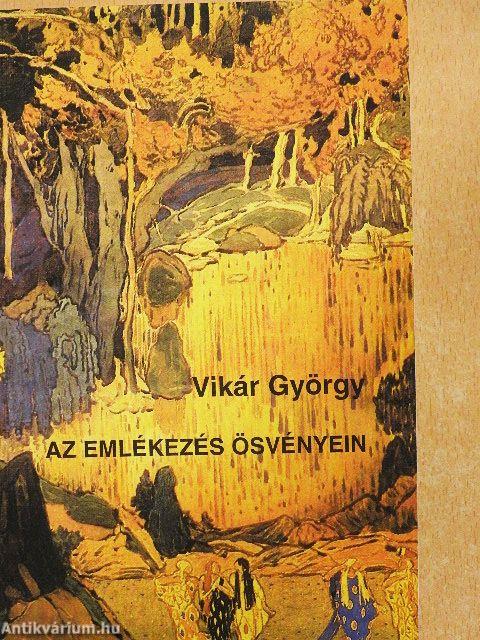 Az emlékezés ösvényein