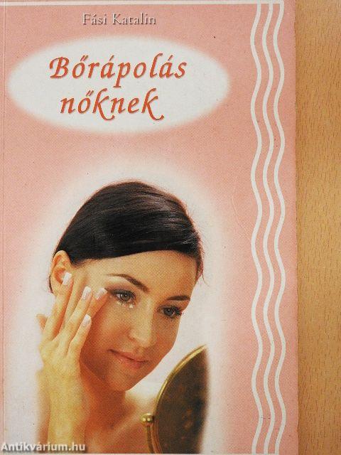 Bőrápolás nőknek