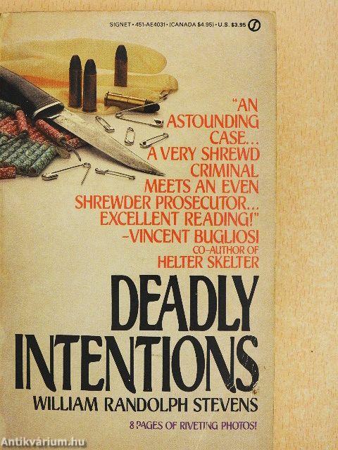 Deadly Intentions