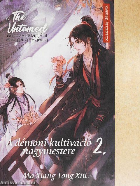 A démoni kultiváció nagymestere 2.