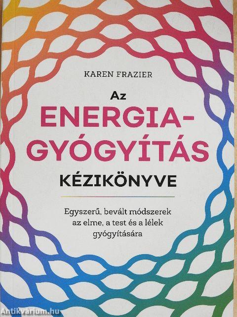 Az energiagyógyítás kézikönyve