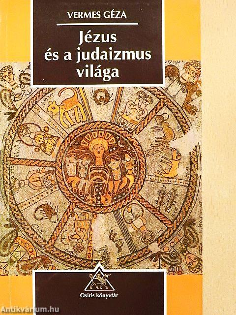 Jézus és a judaizmus világa