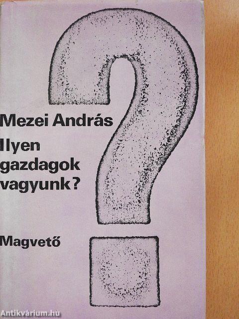 Ilyen gazdagok vagyunk?