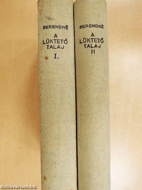 A lüktető talaj I-II.