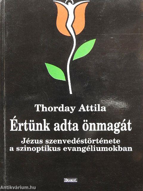 Értünk adta önmagát