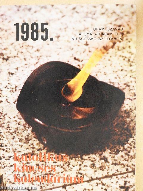 Katolikus Kincses Kalendárium 1985