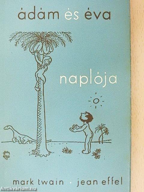 Ádám és Éva naplója