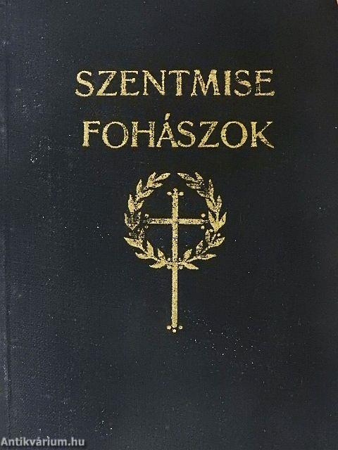 Szentmise - Fohászok