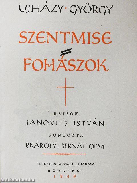 Szentmise - Fohászok