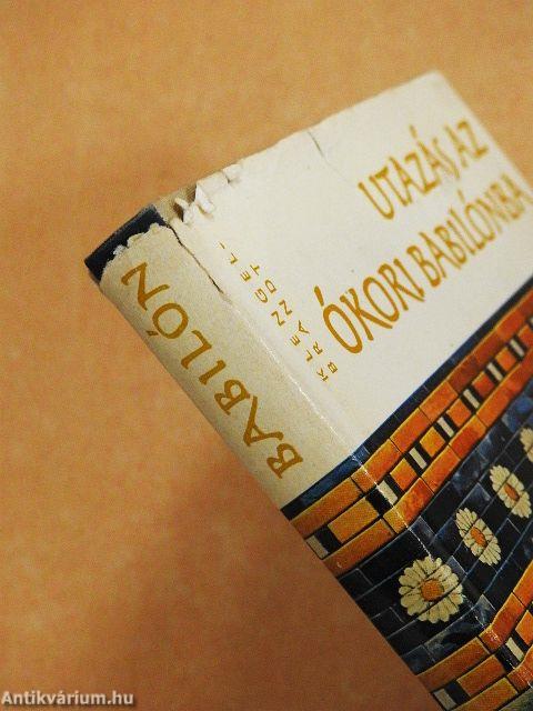 Utazás az ókori Babilónba