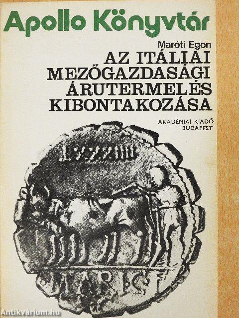 Az itáliai mezőgazdasági árutermelés kibontakozása