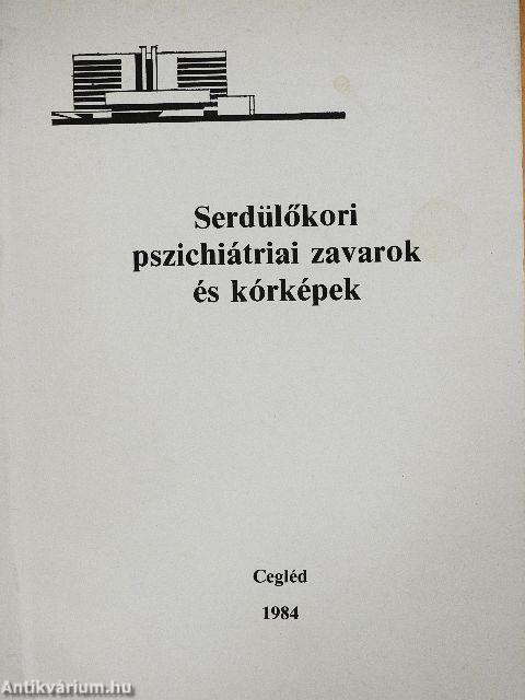 Serdülőkori pszichiátriai zavarok és kórképek