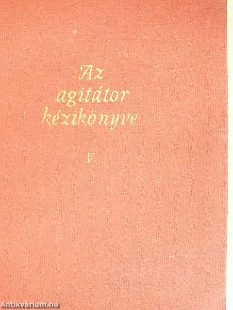 Az agitátor kézikönyve V.