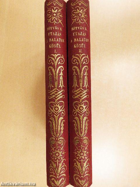 Utazás a Balaton körül I-II.