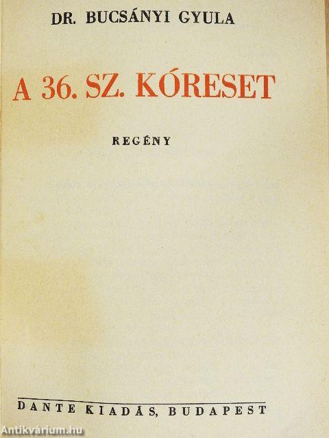 A 36. sz. kóreset