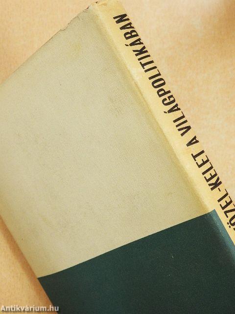 A Közel-Kelet a világpolitikában