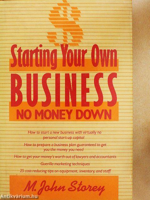 Starting Your Own Business: No Money Down