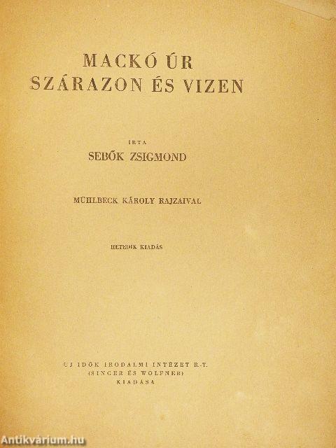 Mackó úr szárazon és vizen (rossz állapotú)