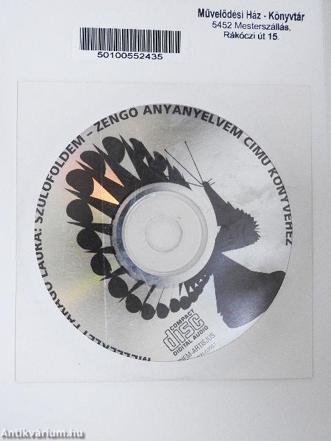Szülőföldem - zengő anyanyelvem - CD-vel
