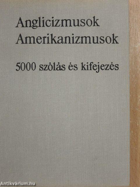 Anglicizmusok - amerikanizmusok