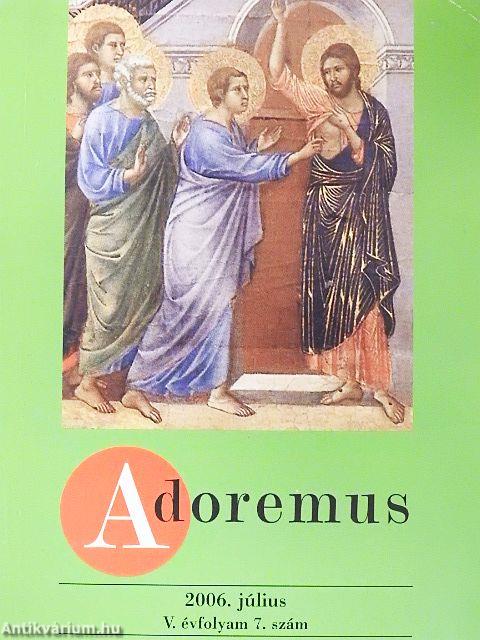 Adoremus 2006. július
