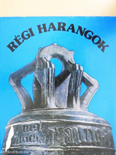 Régi harangok