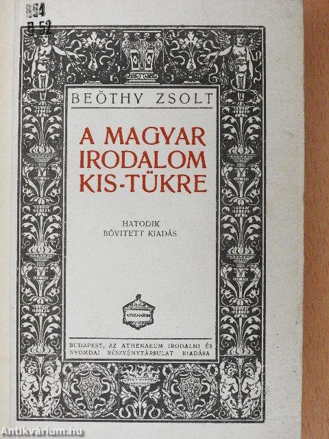A magyar irodalom kis-tükre