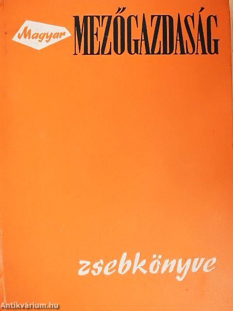 Magyar Mezőgazdaság zsebkönyve 1970
