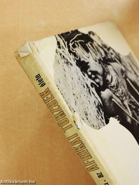 Az afrikai törzsek élete