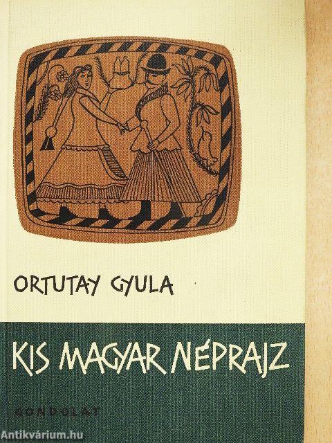 Kis magyar néprajz