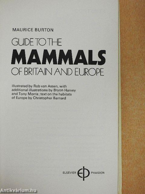 Guide to the Mammals of Britain and Europe