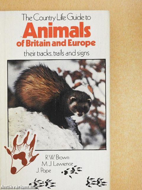 The Country Life Guide to Animals of Britain and Europe