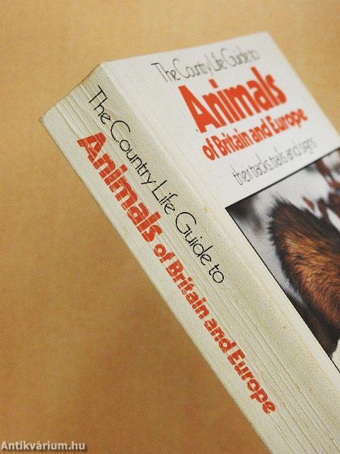 The Country Life Guide to Animals of Britain and Europe