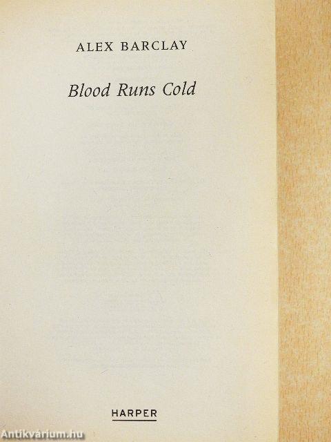 Blood Runs Cold