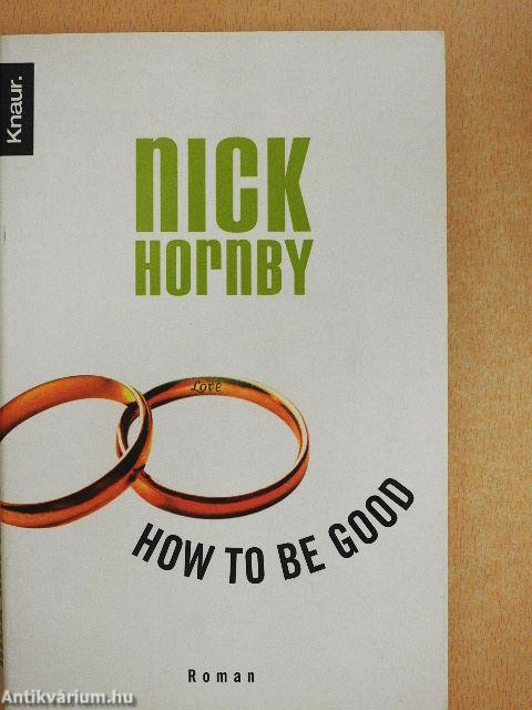 How to be Good